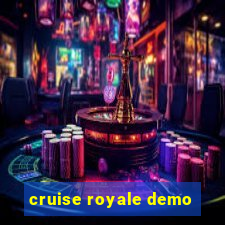 cruise royale demo